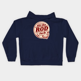 Fishing pun - Hit the Rod Jack Kids Hoodie